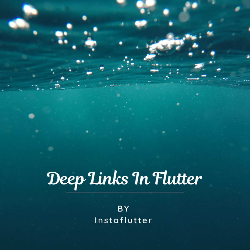 Deep Links In Flutter